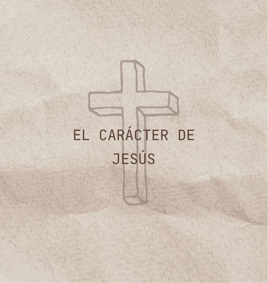 Modulo 3: El carácter de Jesús